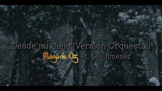 Mägo de Oz - Desde mi Cielo (Versión Orquestal) \/\/ Letra