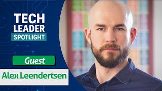 41. Alex Leendertsen: Leadership, Adaptability & Problem-Solving in Tech