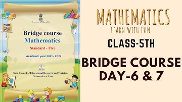 Class-5th | Mathematics | Bridge Course (Day-6 & 7) by M. V. Deshmukh Sir