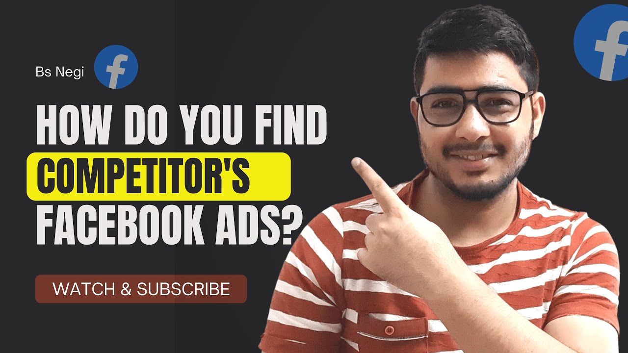 How do you find competitor's Facebook ads YouTube