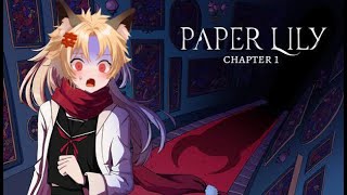 【生放送】～Paper Lily - Chapter 1～海外フリーホラーゲーム(初見)