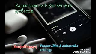 Karen song by E bye bye 9 Karen song by E bye bye 9