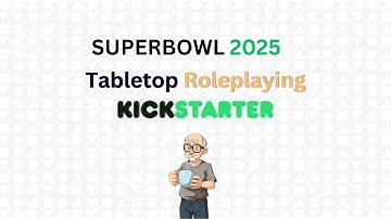 Tabletop RPG Crowdfunding news #Superbow2025 edition