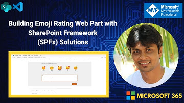 Building Emoji Rating Web Part with SharePoint Framework #microsoftcommunitylearning