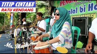 TITIP CINTAKU - SUARA MERDUNYA MUTIK NIDA SI RATU KENDANG CANTIK LIVE
