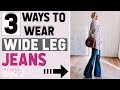 3 Ways to Wear Wide Leg or Flared Jeans