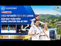 ĐẦU TƯ QUỐC TỊCH ST. LUCIA - GIẢI ĐÁP THẮC MẮC CÙNG CHUYÊN GIA DI TRÚ | US INVESTMENT