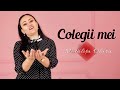 Nătălița Olaru - Colegii mei ❤️ (Official Video Premiera)