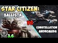 Star Citizen: BALLISTA vs ANDROMEDA