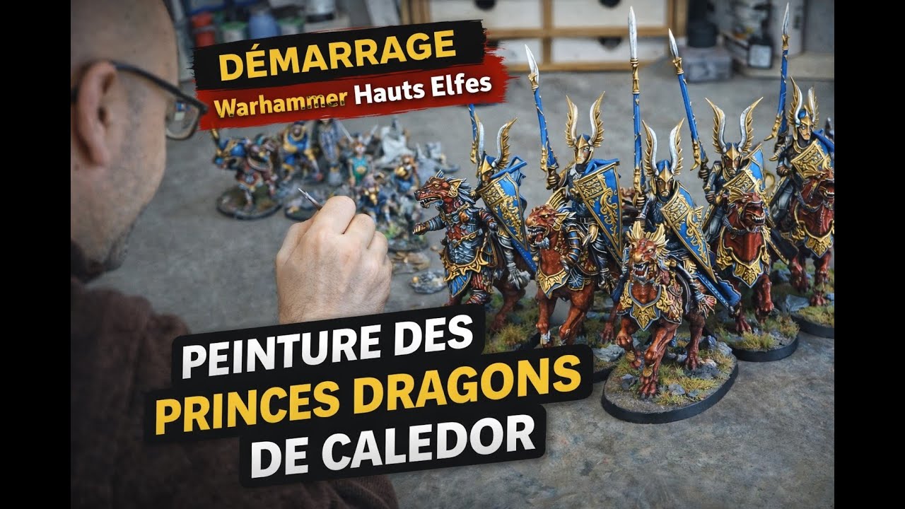 🎨 Peinture des Princes Dragons de Caledor | Hauts Elfes Warhammer