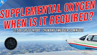When Do You Need Supplemental Oxygen as a Pilot