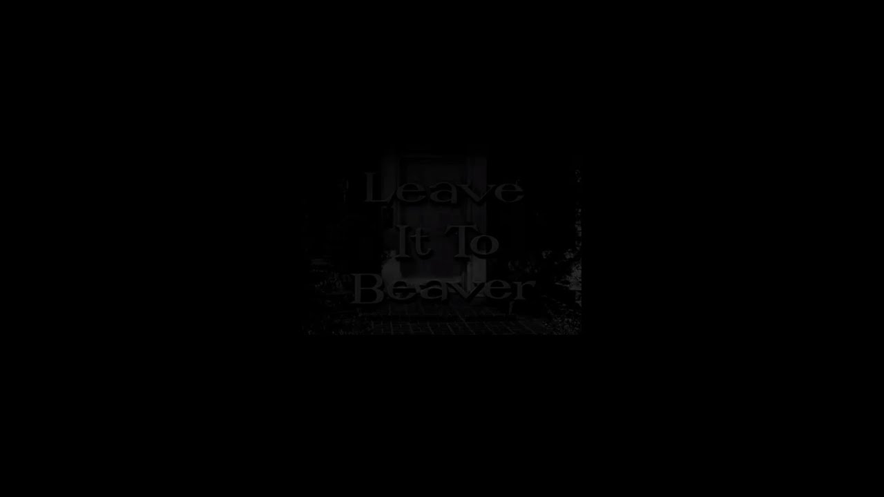 Leave it to Bever | Opening Theme Music