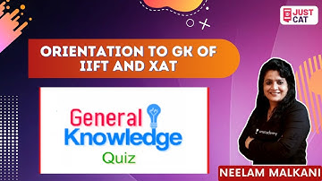 SNAP&IIFT: Orientation to GK of IIFT and XAT | Neelam Malkani