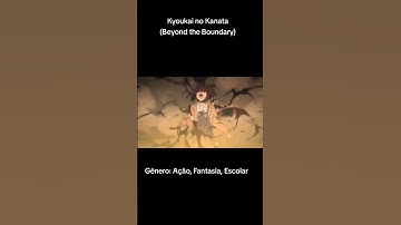 Anime - Beyond the Boundary