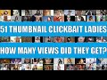 51 Ladies Who Were Clickbait: How Many Views Did They Get?