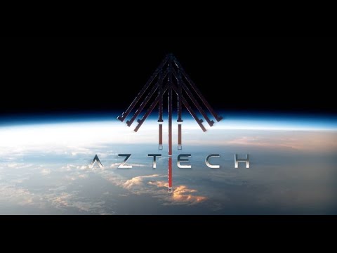A Z T E C H  - Official Trailer
