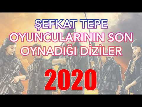 Şefkat Tepe Oyuncularının En Son Oynadığı Diziler!!