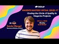 MMVS#7 on Closing the Circle of Quality in Magento Projects