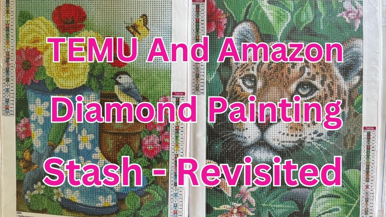 Temu And Amazon Diamond Painting Stash Revisited - Rediscovering Old Kits - Diamond Art