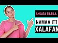Akkata Bilbila Namaa Itti Xalafan