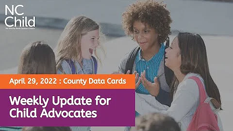Weekly Child Advocacy Update, 4/29/2022