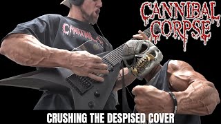 CANNIBAL CORPSE - CRUSHING THE DESPISED GUITAR COVER BY KEVIN FRASARD