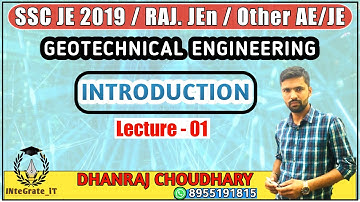 SSC-JE/RSMSSB-JE SOIL MECHANICS & FOUNDATION ENGINEERING: LEC-1 INTRODUCTION BY DHANRAJ SIR