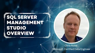 Episode 2 -  SSMS Overview