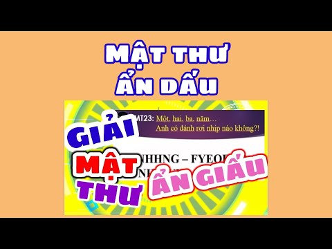 Video HƯỚNG DẪN GIẢI MẬT THƯ ẨN GIẤU - youtube