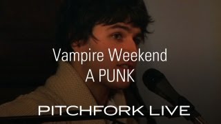 Vampire Weekend - A-Punk - Pitchfork Live