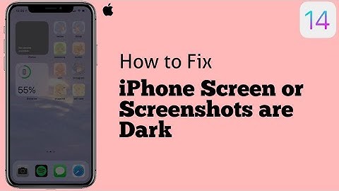 iPhone Screen or Screenshots are Dark in iOS 14 [Fixed]