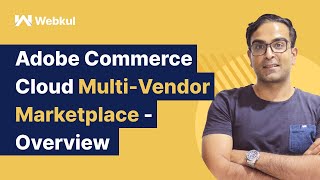 Adobe Commerce Cloud Multi Vendor Marketplace - Storefront Overview