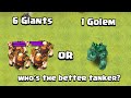 6 Giant or 1 Golem? | Who&#39;s The Better Tanker | Clash of Clans