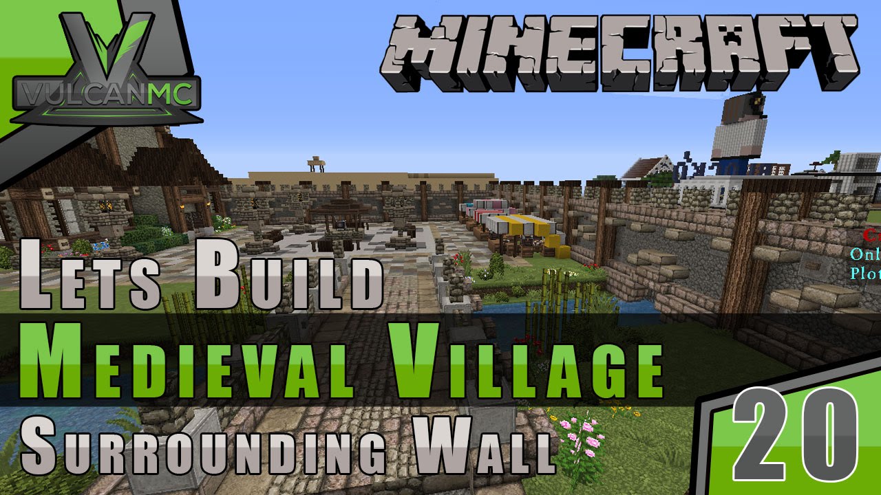 Minecraft VulcanMC :: Lets Build A Medieval Village :: City Wall :: E20 ...