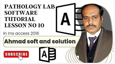 pathology lab software tutorial no10 | Ahmad soft and solution | @599CD