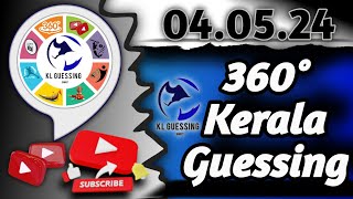 04.05.24 Kerala Lottery Guessing | Chart Marking | Today Kerala Guessing | 360° KL guessing |