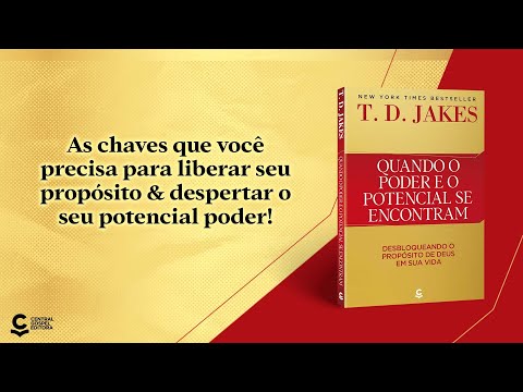 Quando o Poder e o Potencial se Encontram: Liberando o Propósito de Deus em  sua Vida: 9788576896067: T.D. Jakes: Books 