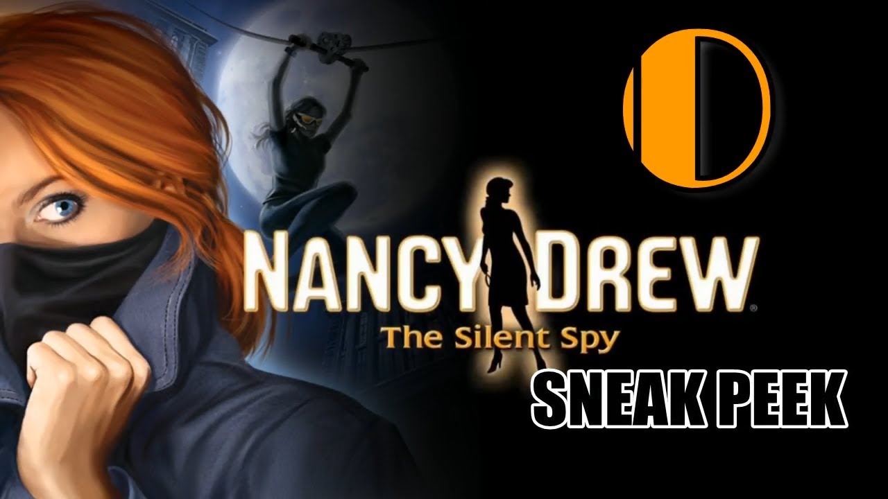 Nancy Drew 29 The Silent Spy [00] w/YourGibs SNEAK PEEK AT SILENT