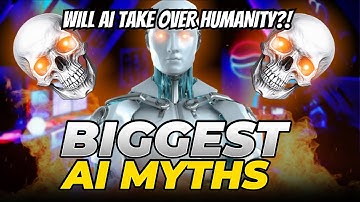 Demystifying AI - Debunking AI Myths