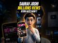 Saurav Joshi ki video par itne views kyon aate Hain Sourav Joshi Income Reveal 😱😁shorts