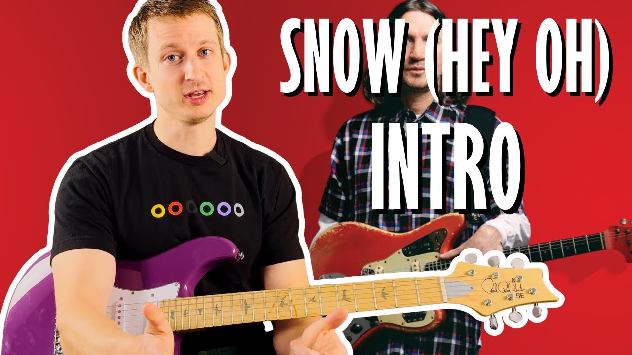 Hey Bobby Riff This Riff Is Harder Than It Sounds: Snow (Hey Oh) - Main Riff ...