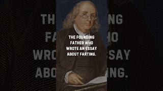 Benjamin Franklin Once Wrote A Scientific Essay About Farting.