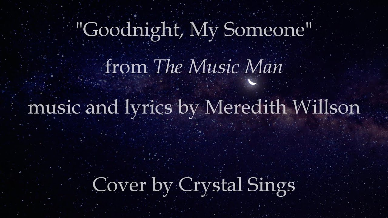 "Goodnight, My Someone" lyric video (Cover)