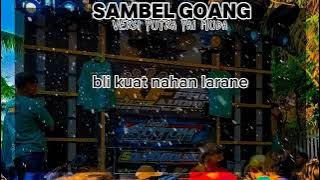 sambel goang karaoke versi putra Pai muda