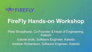 FireFly Hands-on Workshop