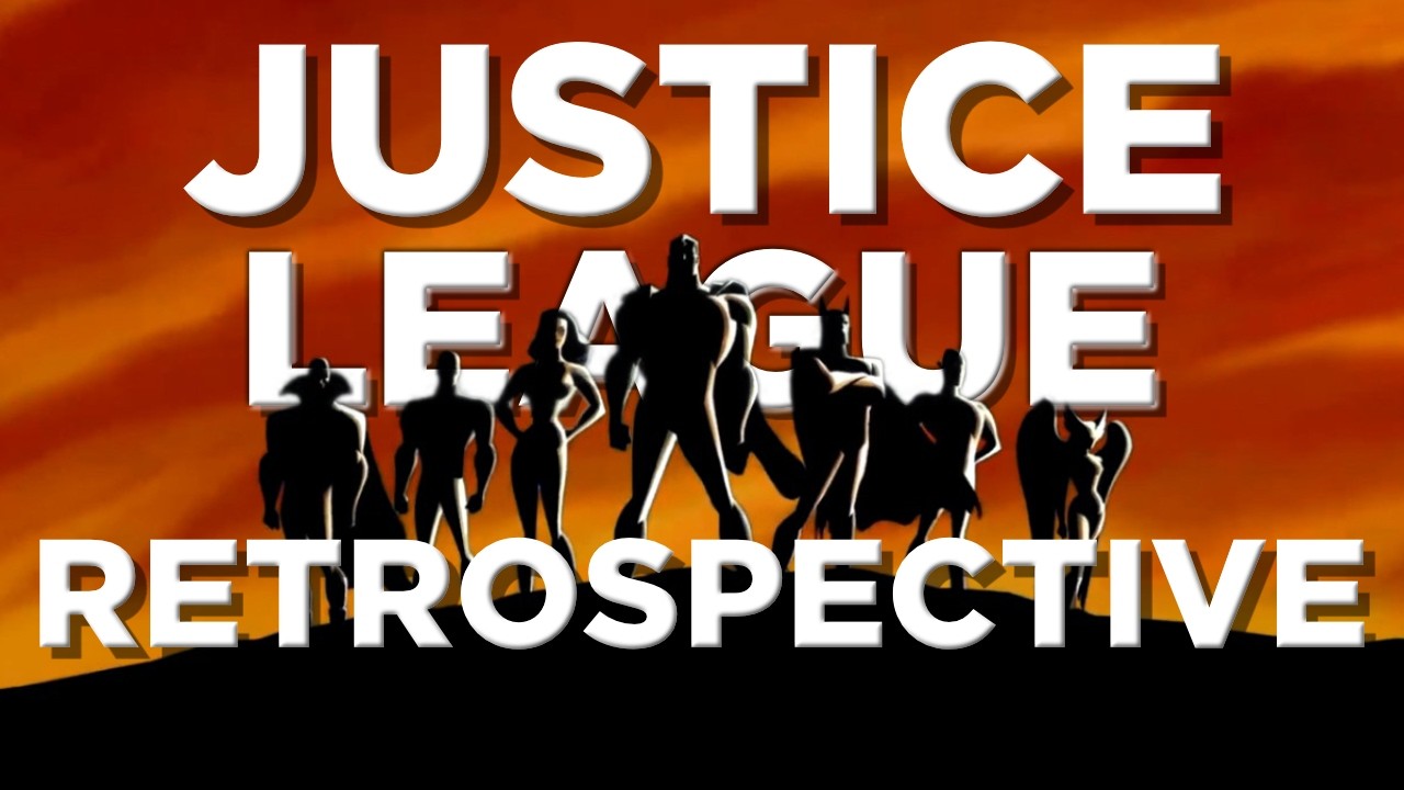 Justice League (2001) Retrospective/Review - DC Animated Universe Retrospective, Part 4