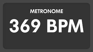 369 BPM - Metronome