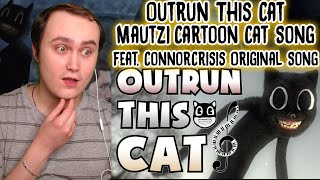 Outrun This Cat - Mautzi【Cartoon Cat Song】feat. ConnorCrisis (Original Song) | Reaction | Spooky Cat