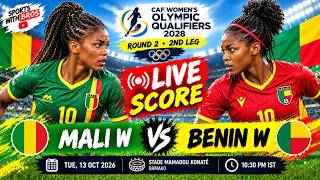 Mali Women 🇲🇱 vs Benin Women 🇧🇯 LIVE SCORE 🔴 | Olympic Qualifiers 2028 | 2nd Leg