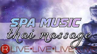 🔴 Relax River - LIVE STREAM! Spa Music, Music for Thai Massage, Relaxing Songs, Reiki Healing Hands